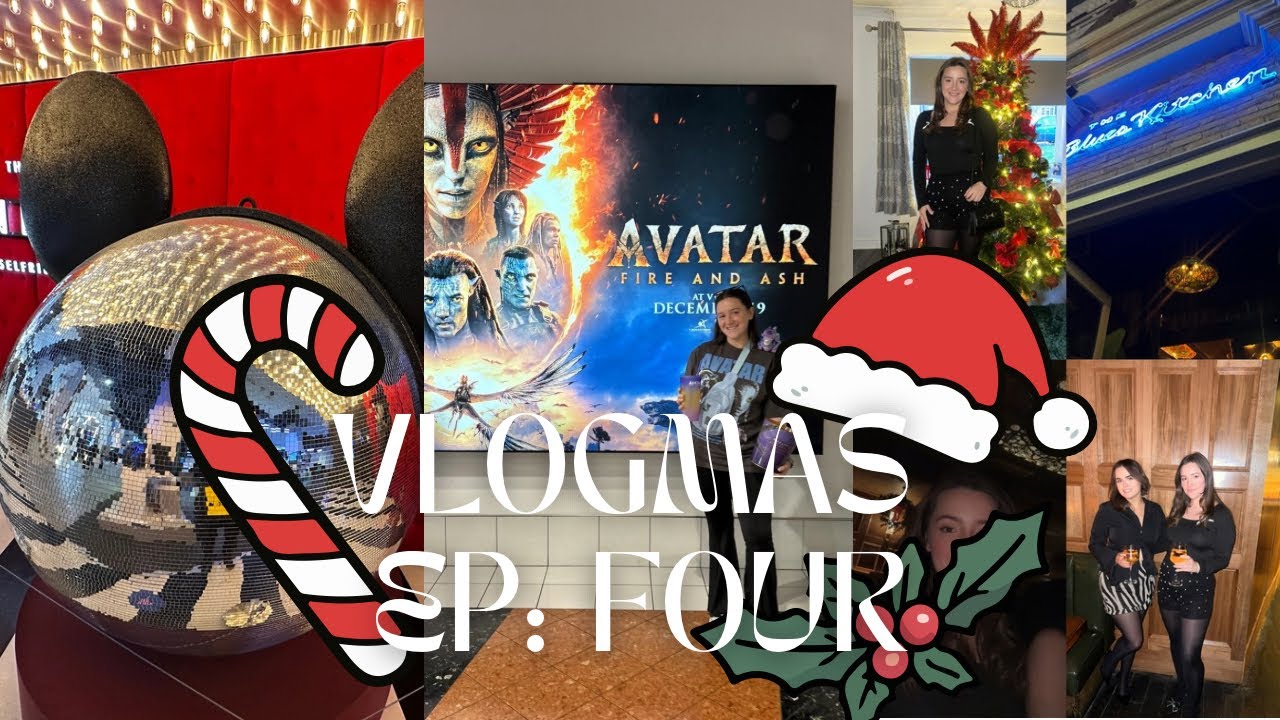 VLOGMAS EP. 4 🎄 Selfridges Disney Afternoon Tea, Avatar Midnight Premiere, Girls Night Out🎀✨