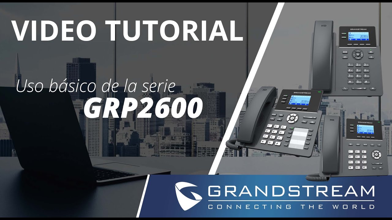 Video Tutorial - Uso básico de la serie GRP2600