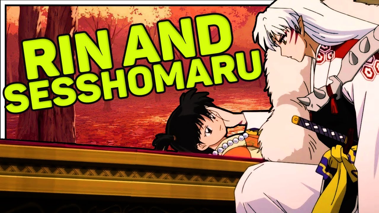 The Story of Rin and Sesshomaru - Inuyasha and Yashahime