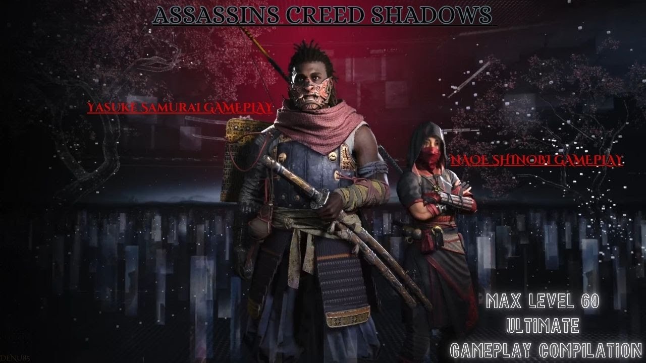 Assassins Creed Shadows  Max Level (Combat Gameplay Compilation of Yasuke and Naoe) New Game +