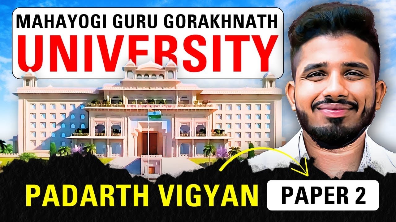 Mahayogi Guru Gorakhnath University - Padarth Vigyan Paper 2 Most Imp. Topics || Paper Leaked 🤯