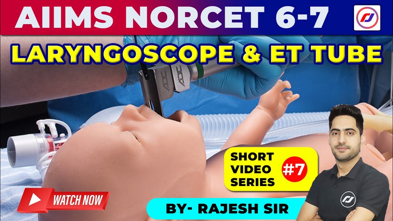 Laryngoscope & ET Tube | Nursing officer | Aiims Norcet | Rj career point