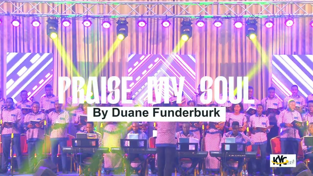 PRAISE MY SOUL by Henry F. Lyte. Arranged by Duane Funderburk | Koforidua Youth Choir