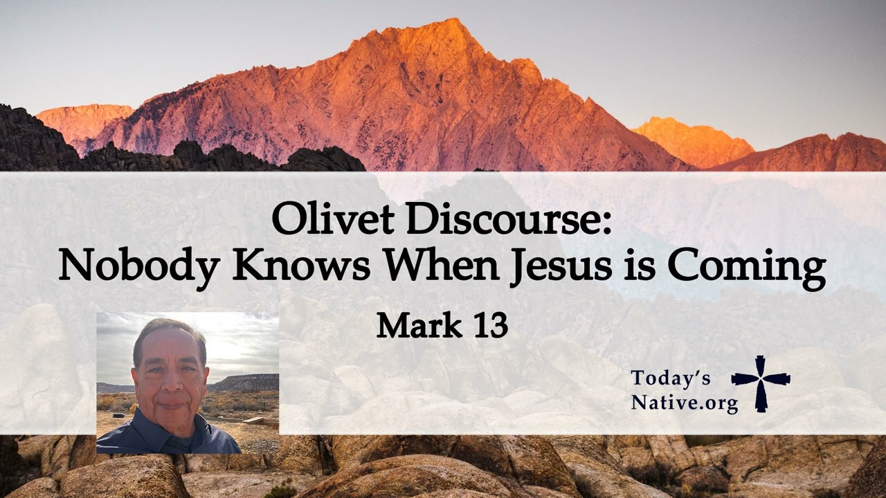 Olivet Discourse: Nobody knows when Jesus is Coming - Pastor Byron Sarracino