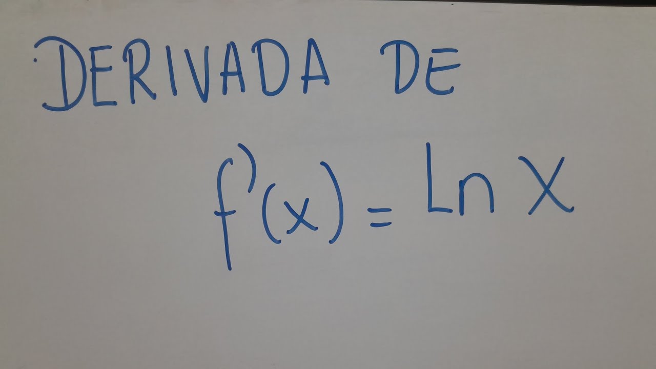 Derivada de f(x) = Ln (x) por notación de Limite