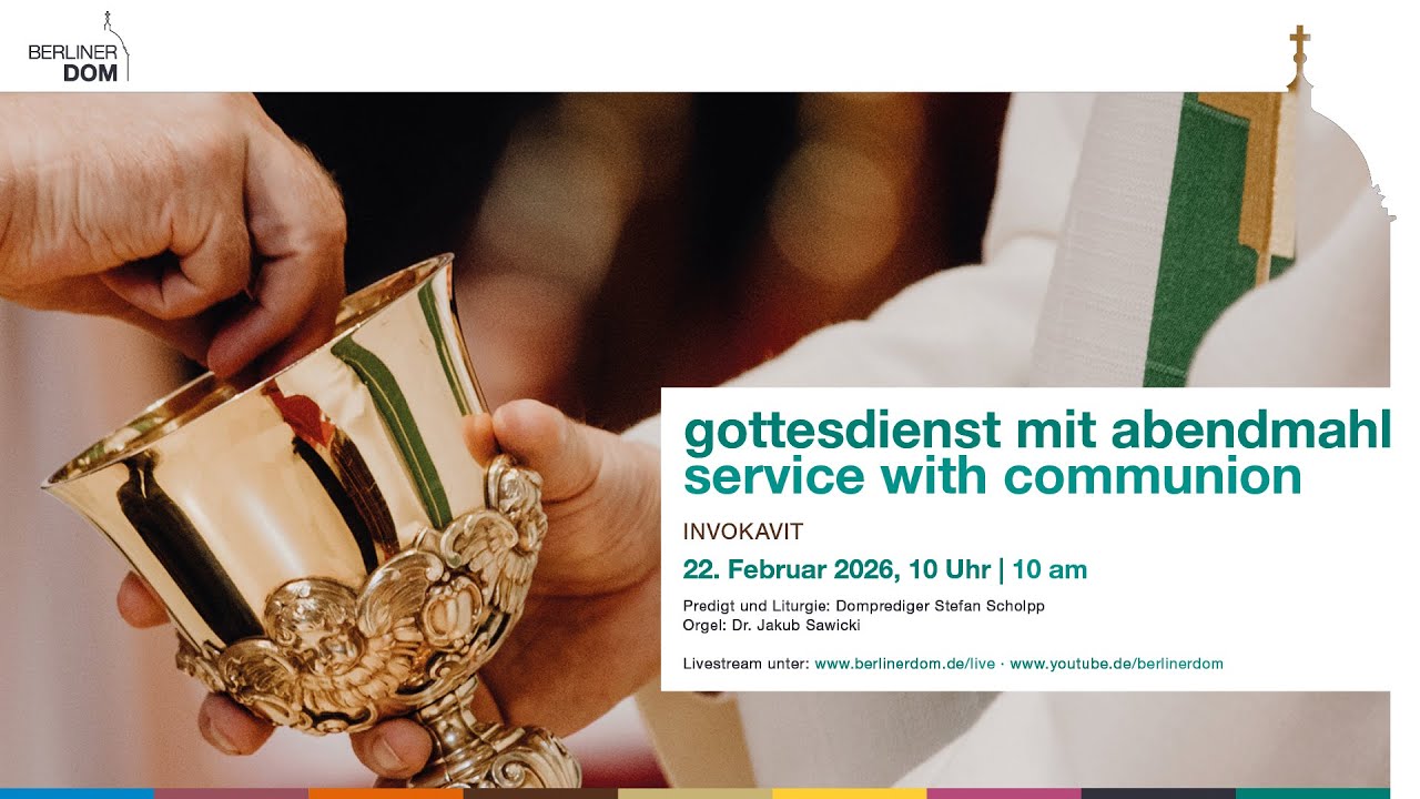 Gottesdienst mit Abendmahl am  Sonntag Invocavit, 22. Februar 2026, 10 Uhr