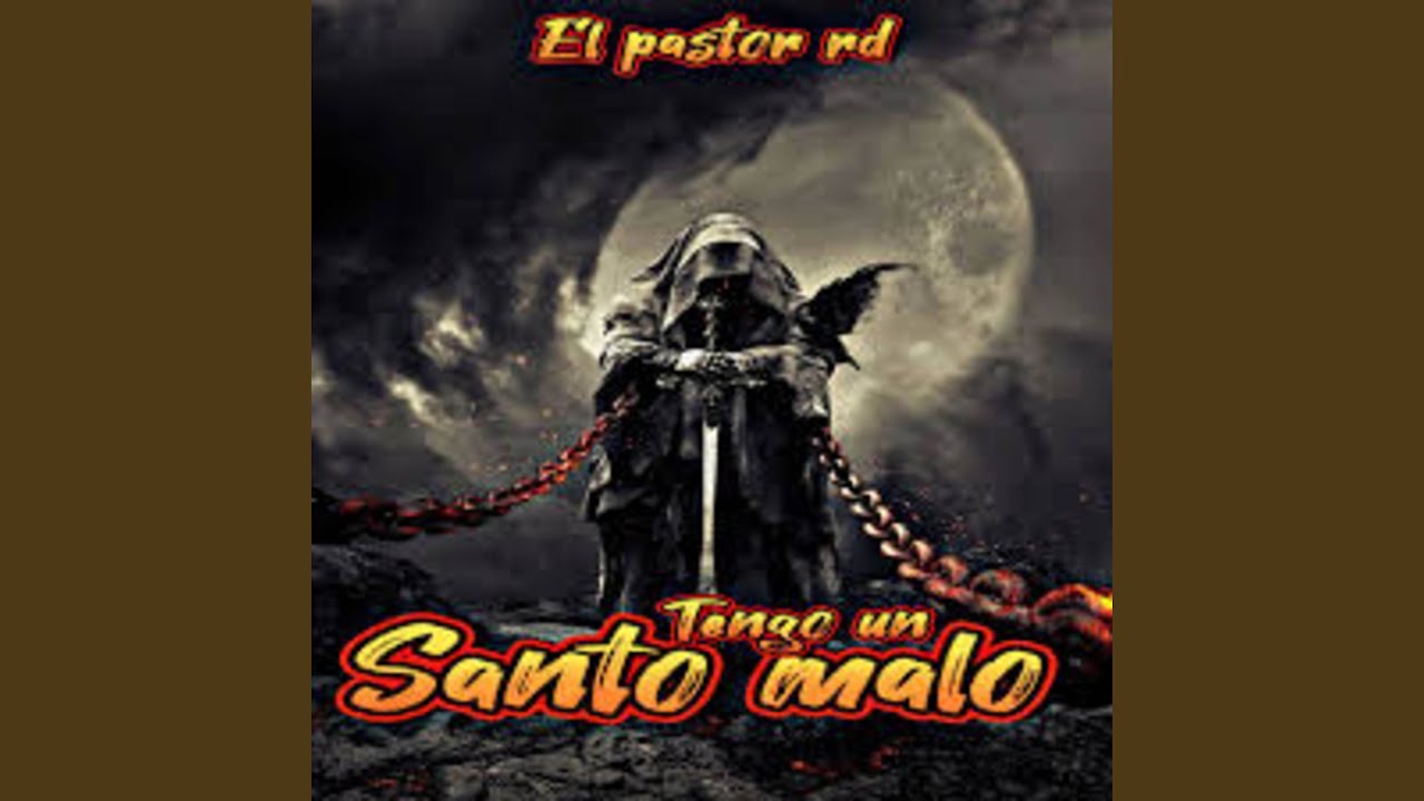 Tengo Un Santo Malo