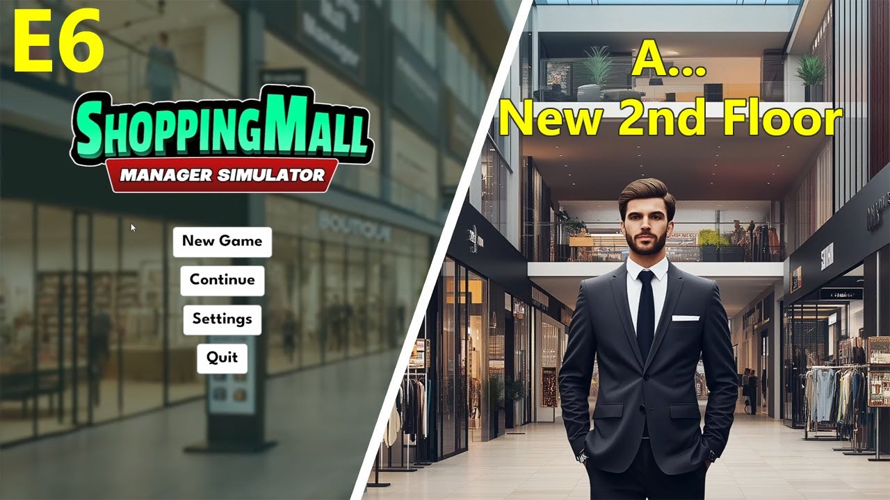 Shopping Mall Manager Simulator - E6 - A...New 2nd Floor.