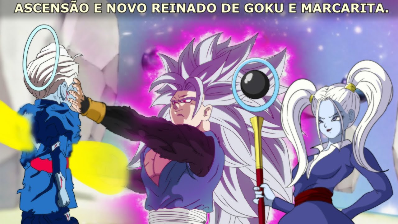 EPISÓDIO FINAL SE GOKU FICASSE COM MARCARITA.