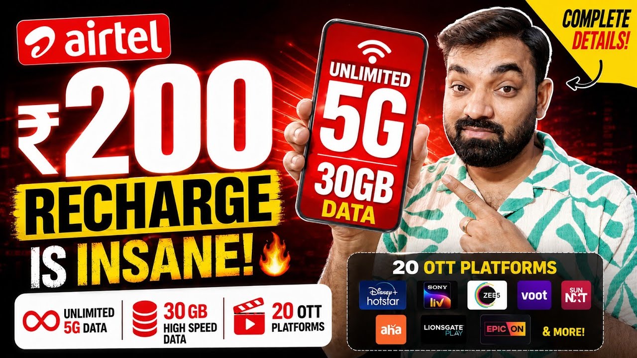 Airtel ₹200 Recharge is INSANE! 🔥 Unlimited 5G + 30GB Data + 20 OTT Platforms Details #Airtel