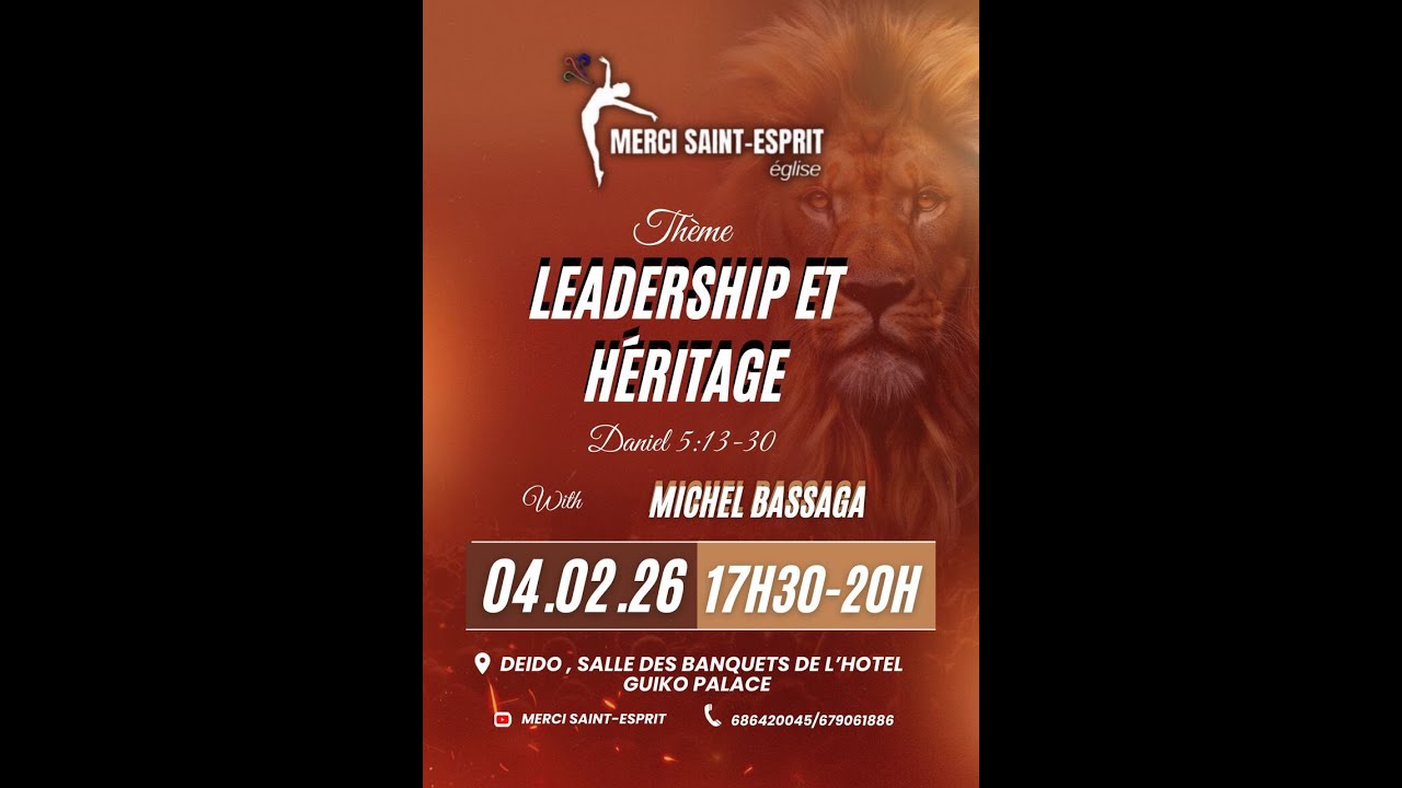 LEADERSHIP ET HERITAGE avec le pasteur MICHEL BASSAGA