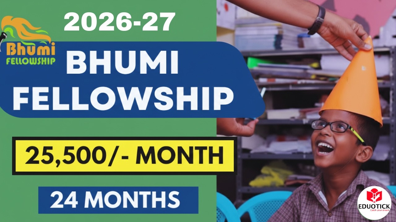 Bhumi Fellowship Programme 2026 | Full Details, Eligibility, Benefits & How to Apply