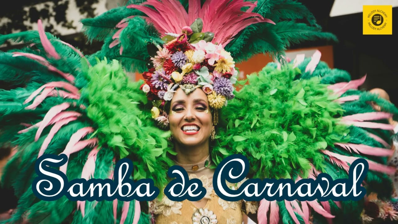 Samba de Carnaval | Brazilian Carnival Vibes | Samba Parade