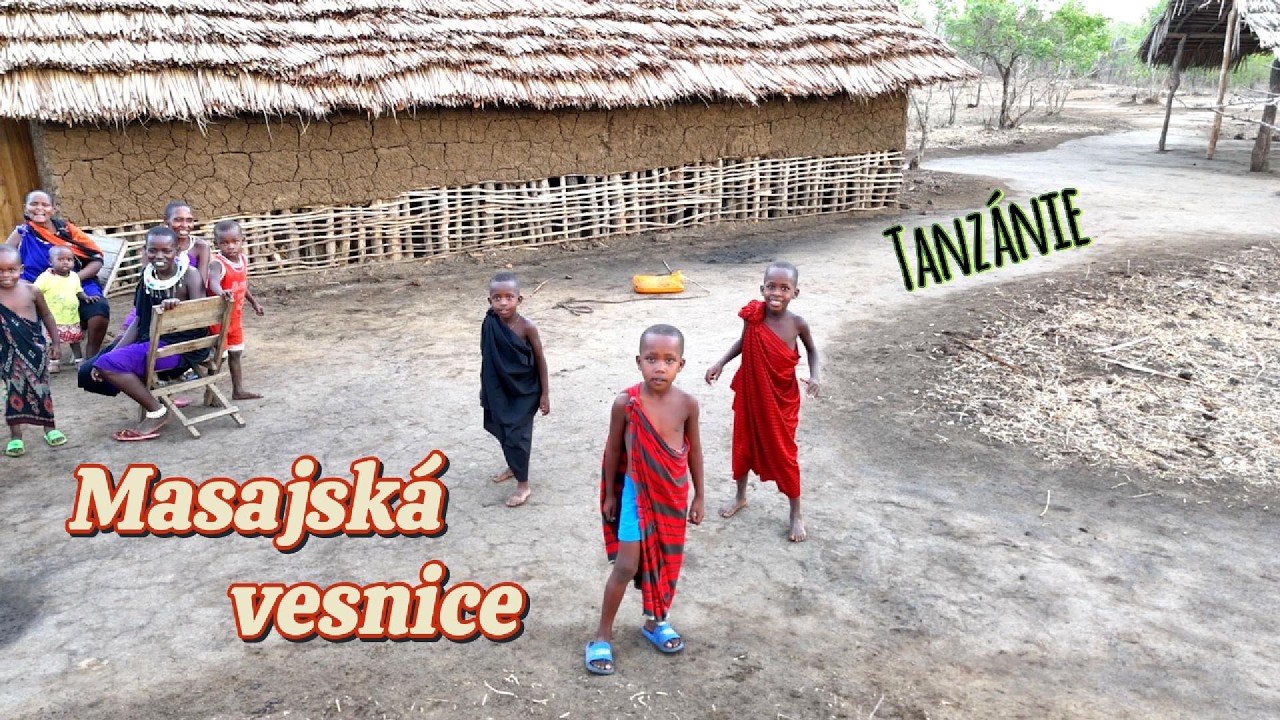 🛖 Masajská vesnice 🧑🏿‍🦲🧒🏿👨🏿‍🦱- Tanzánie 🇹🇿