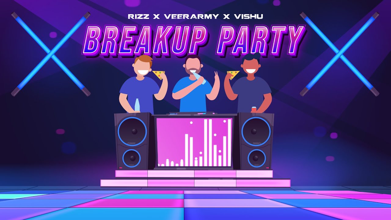 Breakup Party  || Rizz Ft. Vishu X Veer Army || Prod By - PROXY || RIZZ MUSIC.