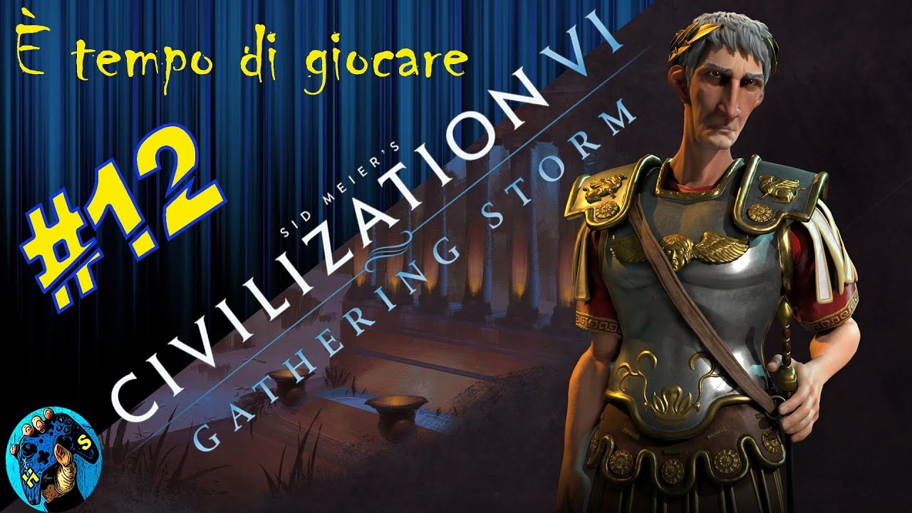 CIVILIZATION VI GATHERING STORM- Gameplay ITA -PC- #12 - DEMOCRAZIA