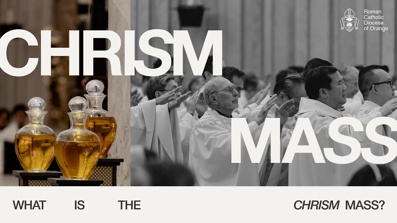 What is the Chrism Mass?