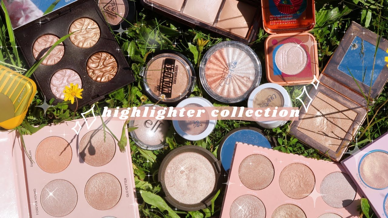 MY HIGHLIGHTER COLLECTION ✨