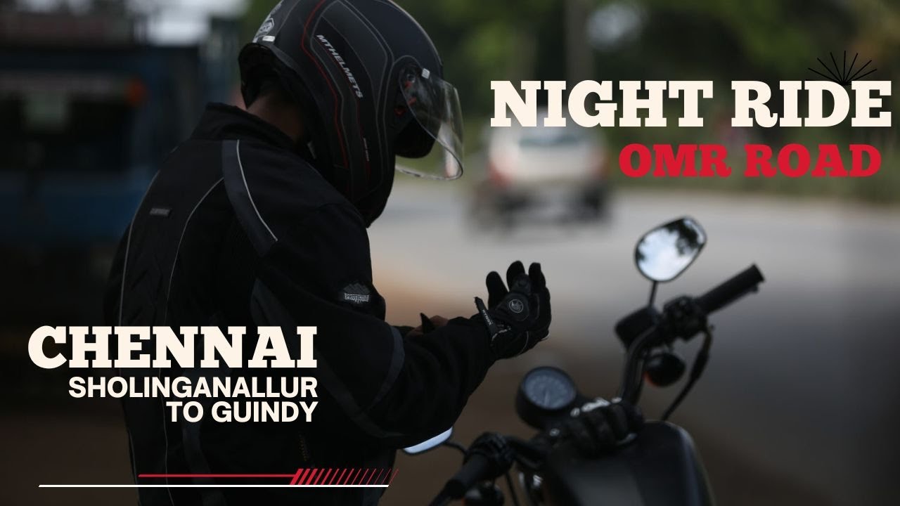 OMR Road | Night Ride | Sholinganallur to Guindy