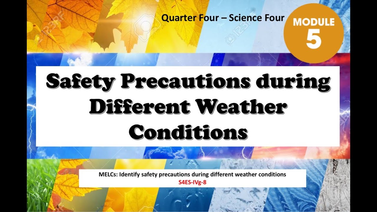 Safety Precautions: Weather