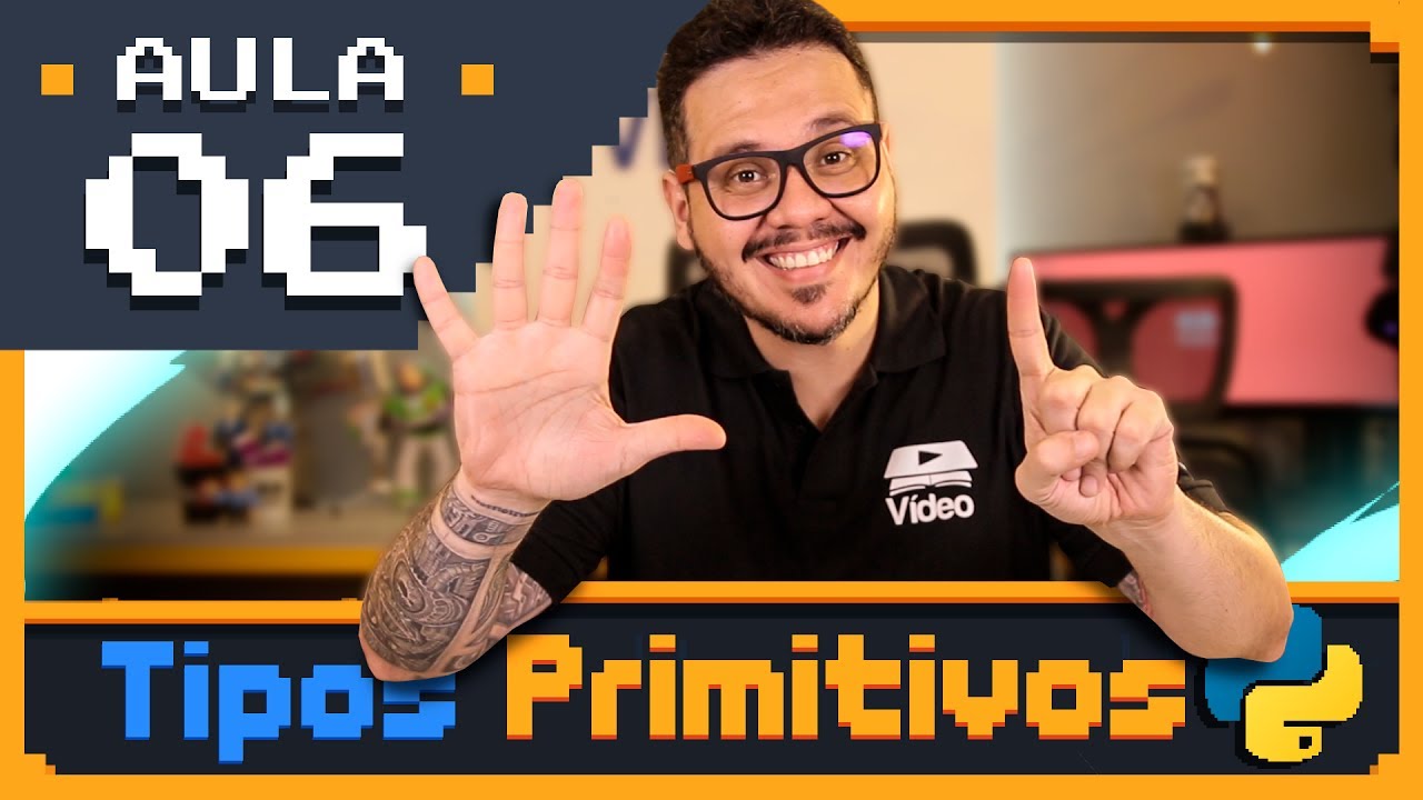 Curso Python #06 - Tipos Primitivos e Saída de Dados