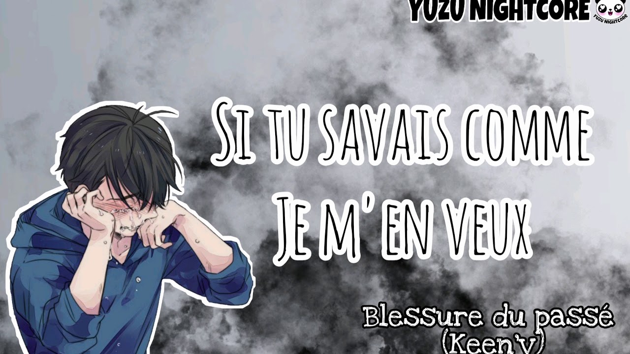 Nightcore - Blessure du passé (Lyrics)