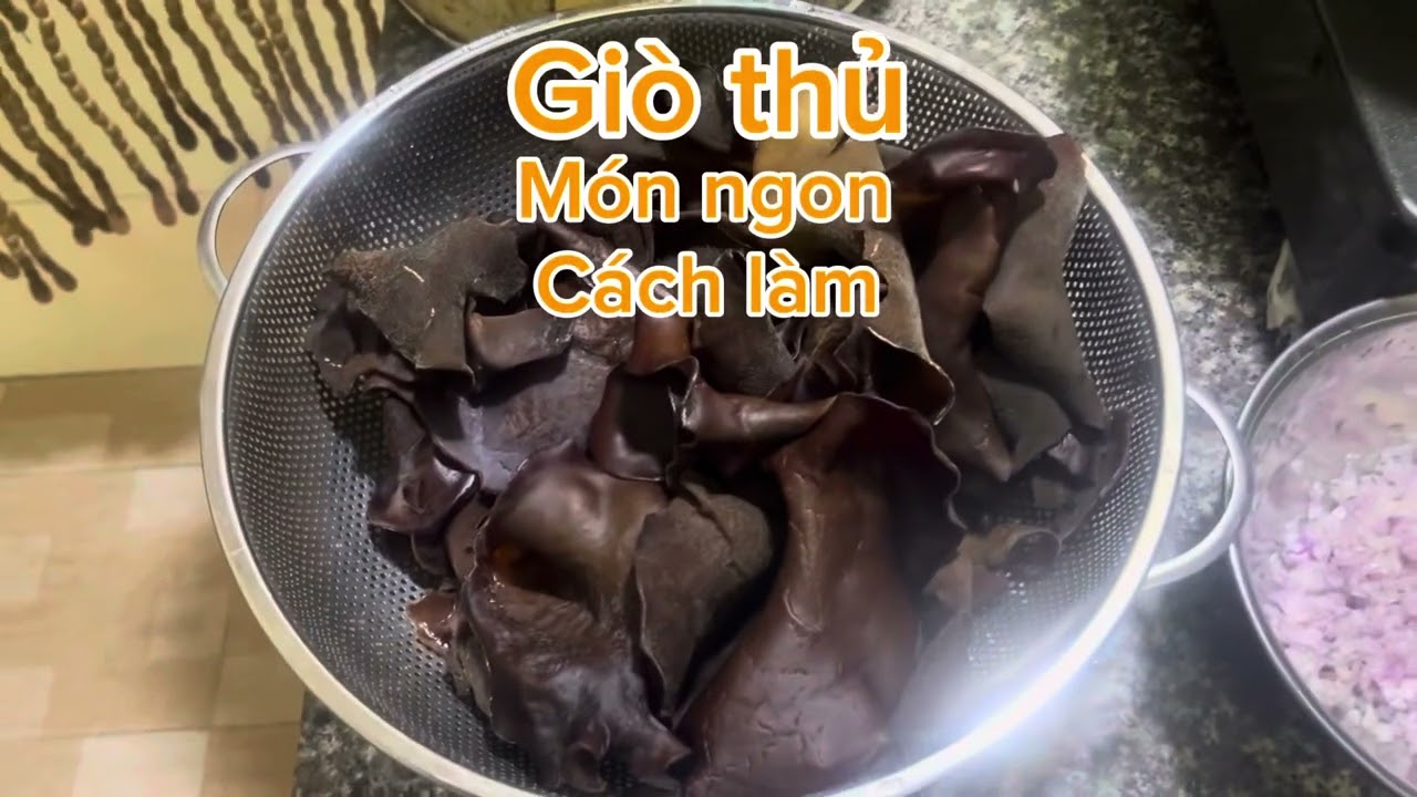 Giò Thủ - Món ngon & cách làm