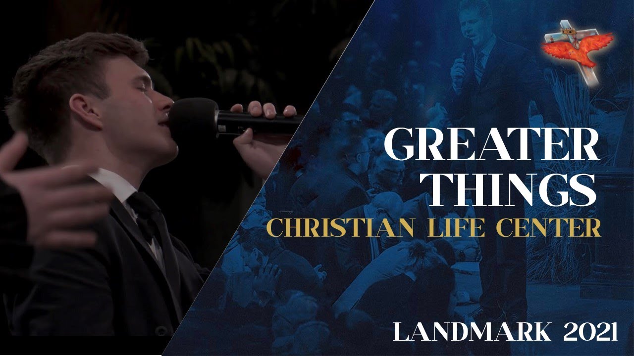 Landmark 2021 - Greater Things
