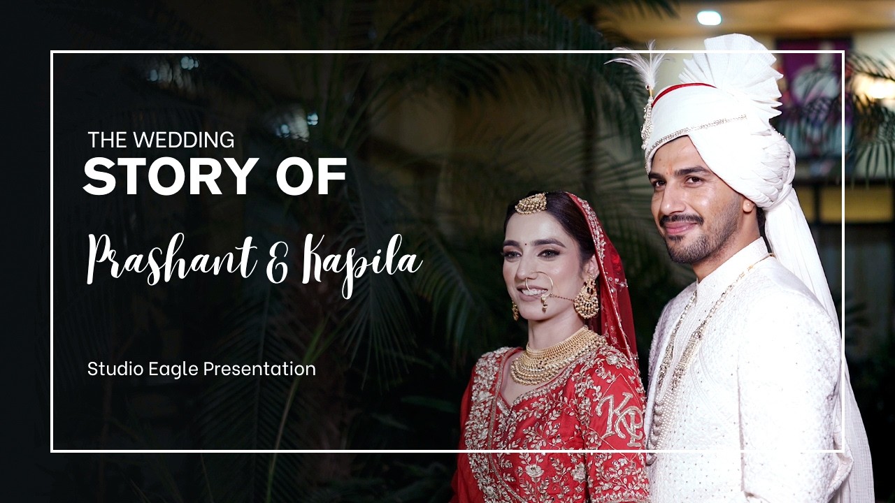 Prashant & Kapila II Wedding Highlight 2026 II Studio Eagle