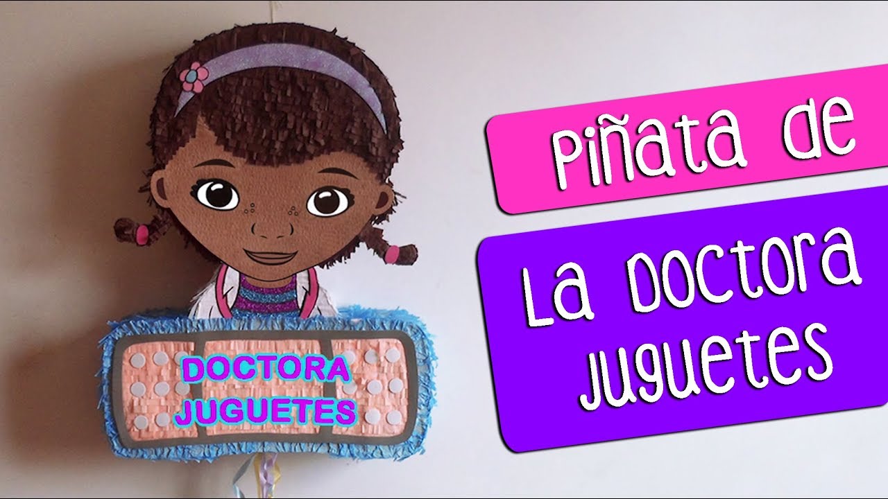 Piñata de LA DOCTORA JUGUETES