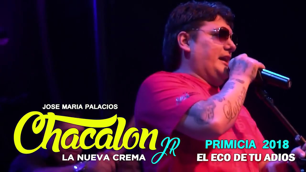 Chacalon Jr -El Eco De Tu Adiós ★Primicia Primicia 2018 ★🎵🎵