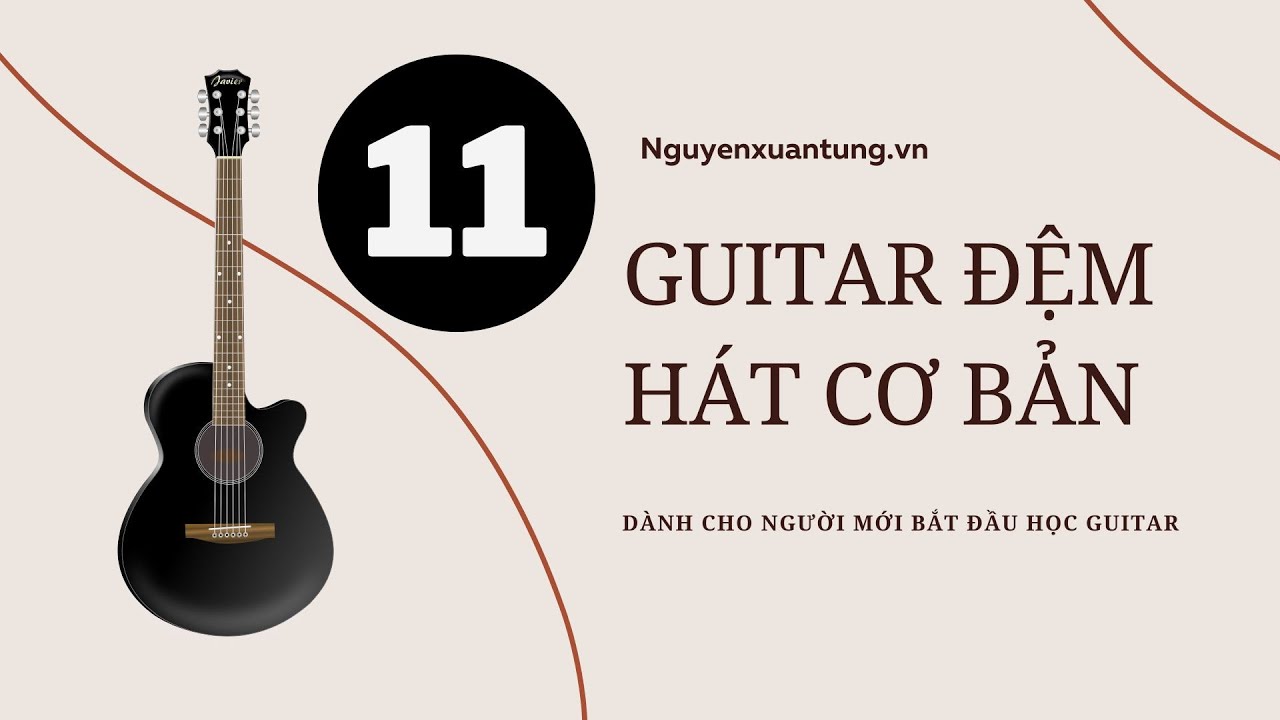 Tự học Guitar Bài 11 Hướng dẫn hợp âm G7 | Nguyễn Xuân Tùng | Học guitar online miễn phí