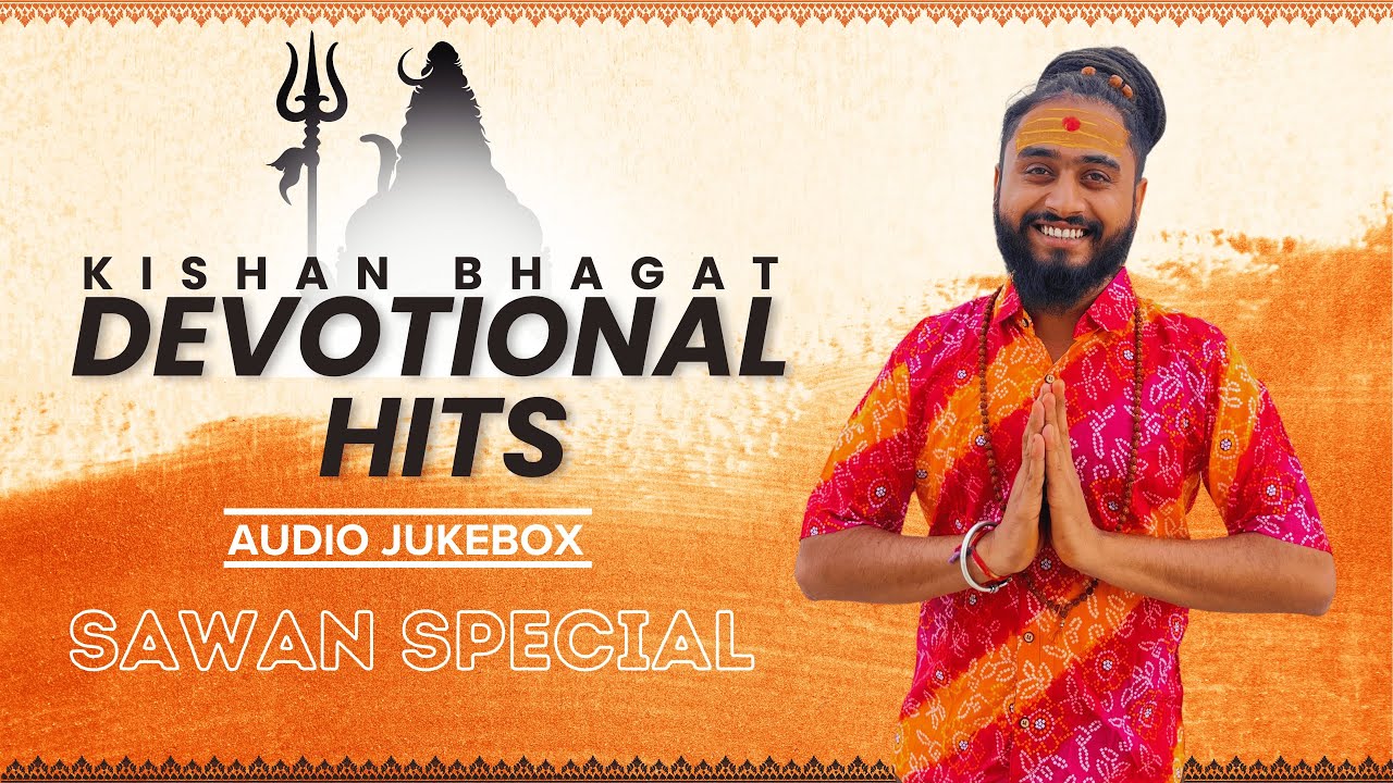 🔱 Mahakal Nonstop Bhajan Jukebox | Best Shiv Bhajan by Kishan Bhagat | Sawan Special Devotional Hits