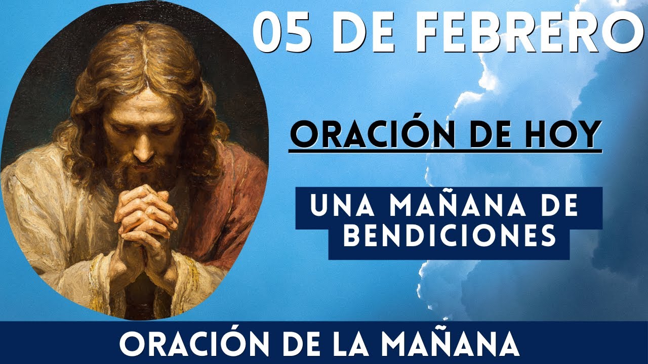 Oración de la Mañana | Oración de Hoy | Oración de FE | Oración en Dios | Oración Poderosa Hoy