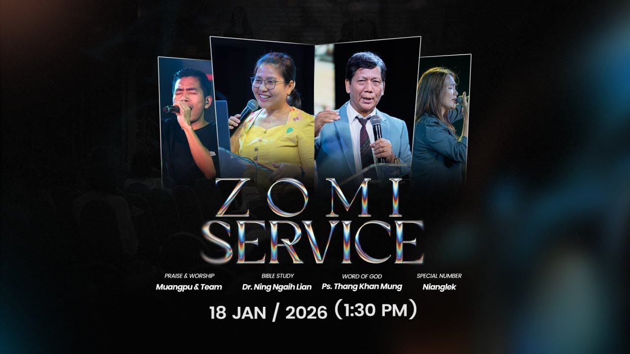 Sunday Zomi Worship Service  | 18 Jan, 2026