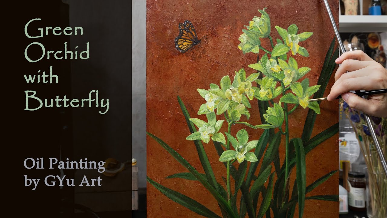 Paint Green Orchid Flower from Start to Finish, Flower Oil Painting Process, Painting Therapy