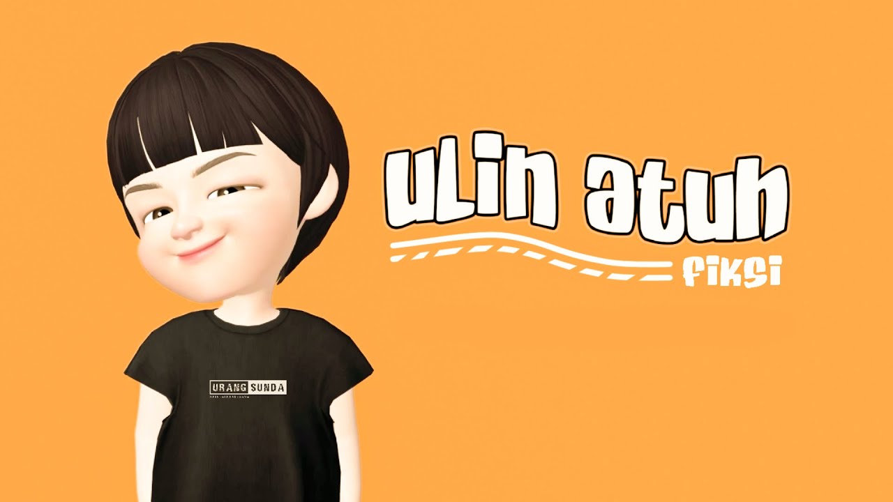 Ulin Atuh - Fiksi Aunurofik (Official Video Lirik)