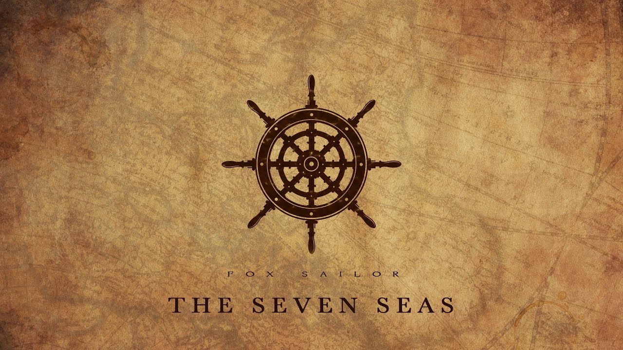 Fox Sailor - The Seven Seas (Official Audio) | Epic Pirate Music