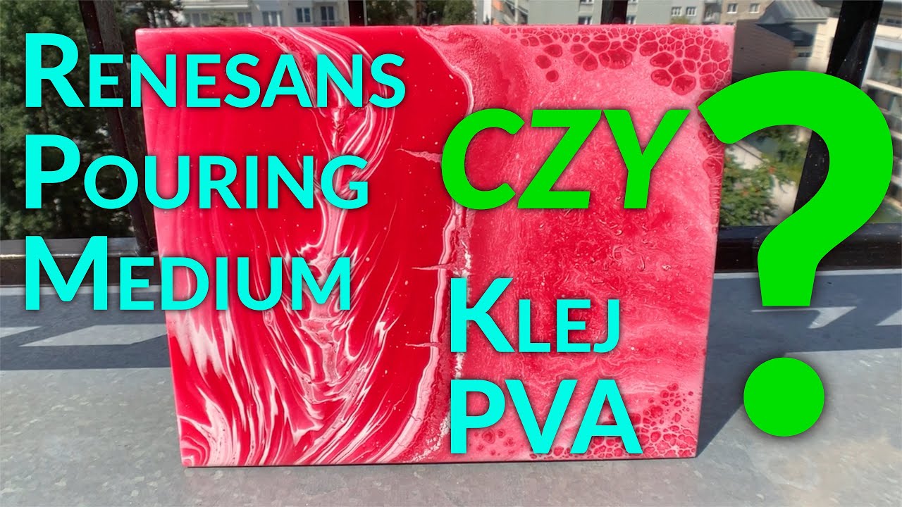 14 Pouring medium czy klej PVA - Wylewane obrazy dla początkujących