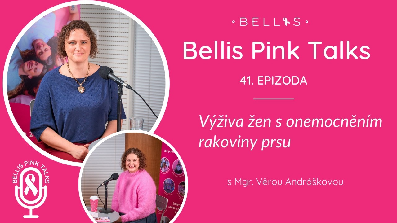 41. díl – Výživa žen s onemocněním rakoviny prsu: rozhovor s Mgr. Věrou Andráškovou