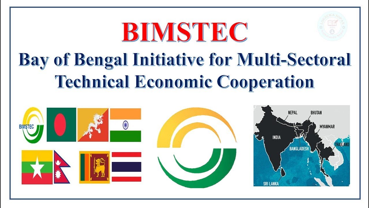 BIMSTEC || BIMSTEC GK || BIMSTEC Members || BIMSTEC Sectors || विमस्टेक || By: Loksewa Sopan