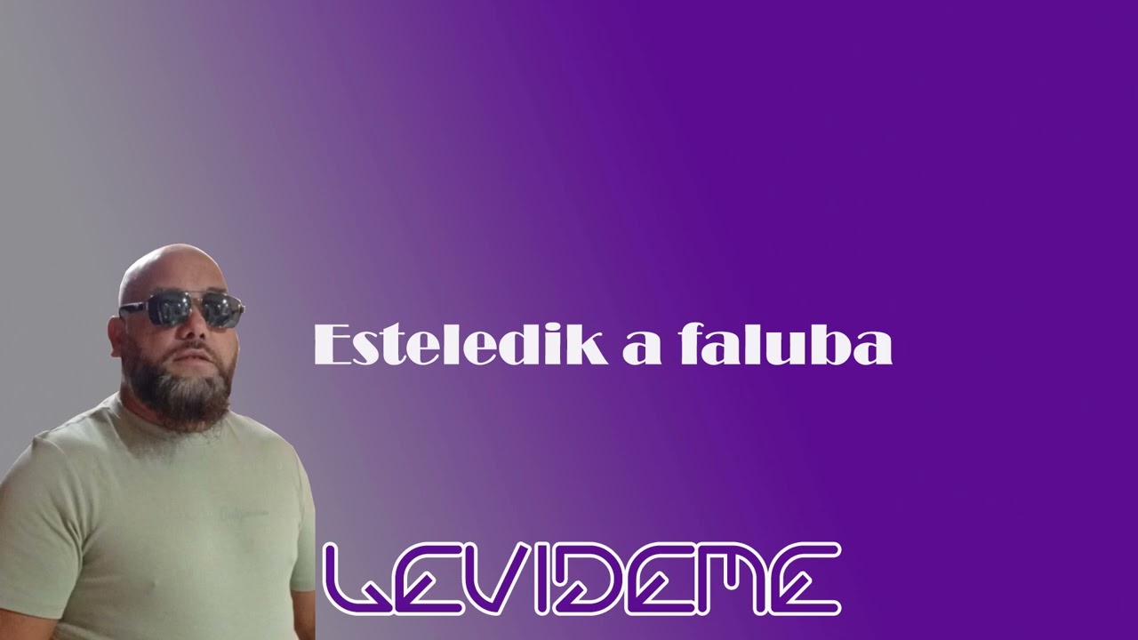 LeviDeme - Esteledik a faluban (2025)