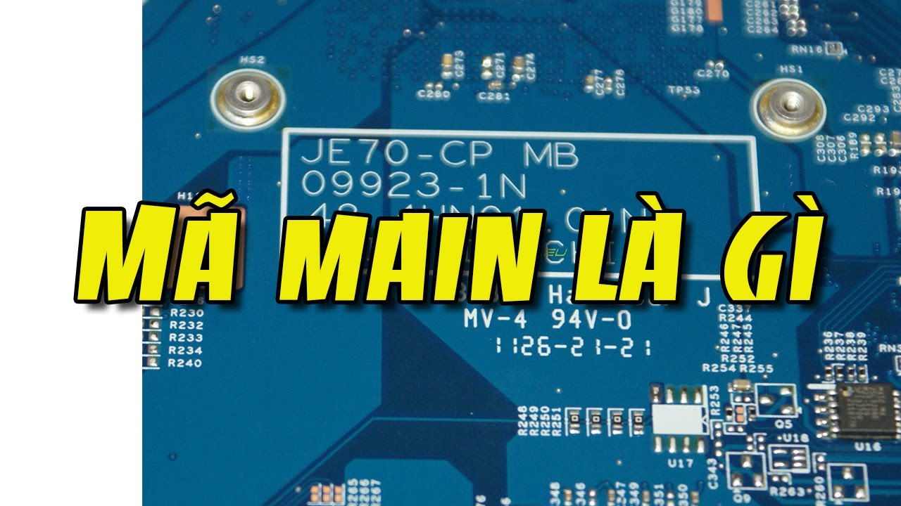 C&aacute;ch đọc m&atilde; main laptop