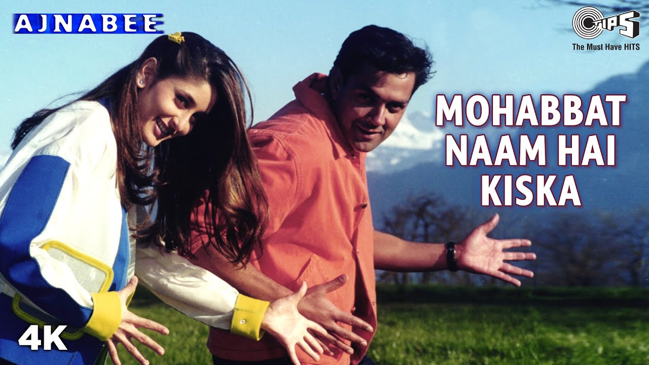 Mohabbat Naam Hai Kiska | Ajnabee | Kareena Kapoor & Bobby Deol|Udit Narayan, Alka Yagnik  Anu Malik