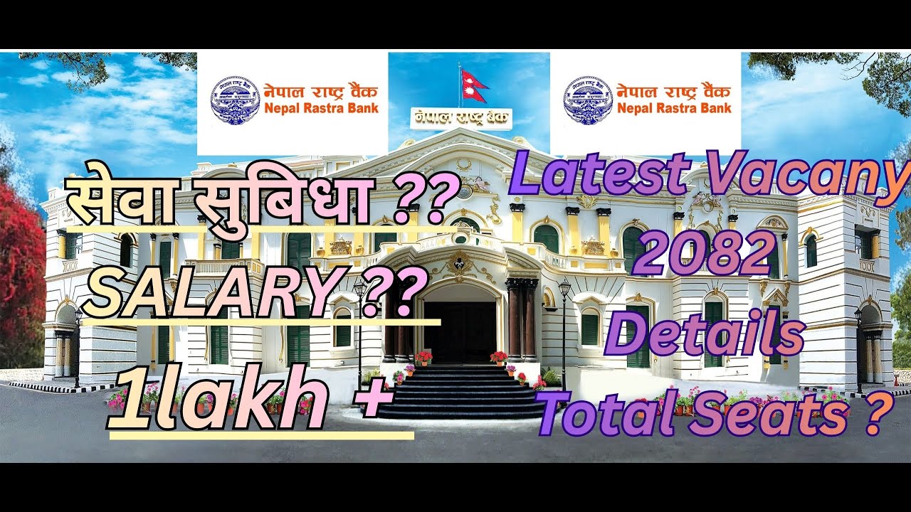 Nepal Rastra Bank Job 2082 | Officer & Assistant Vacancy | Full Details & Facilities