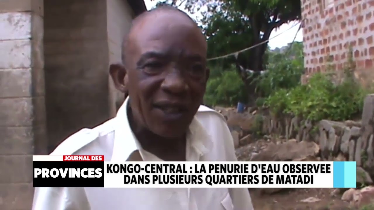Kongo-Central: La pénurie d’eau observée dans plusieurs quartiers de Matadi
