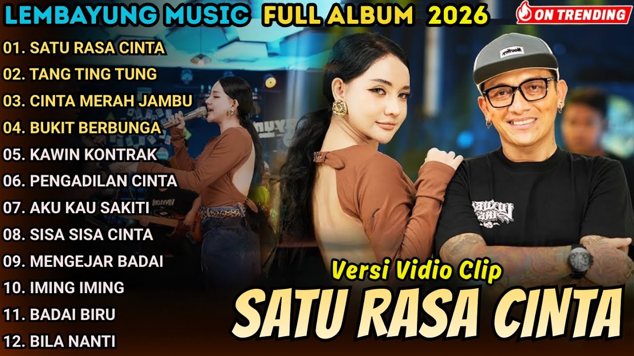 SATU RASA CINTA - KADES HOHO FEAT LALA WIDI - LEMBAYUNG MUSIC FULL ALBUM TERBARU 2026