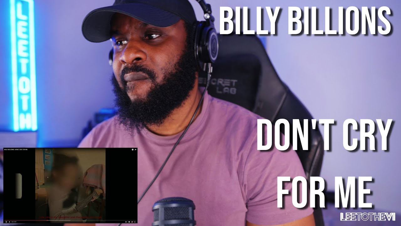 BILLY BILLIONS - DON'T CRY FOR ME [Reaction] | LeeToTheVI