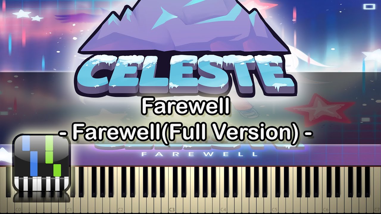 🍍Farewell(Full Version) - Farewell - [Celeste] - Synthesia Piano Tutorial🥥