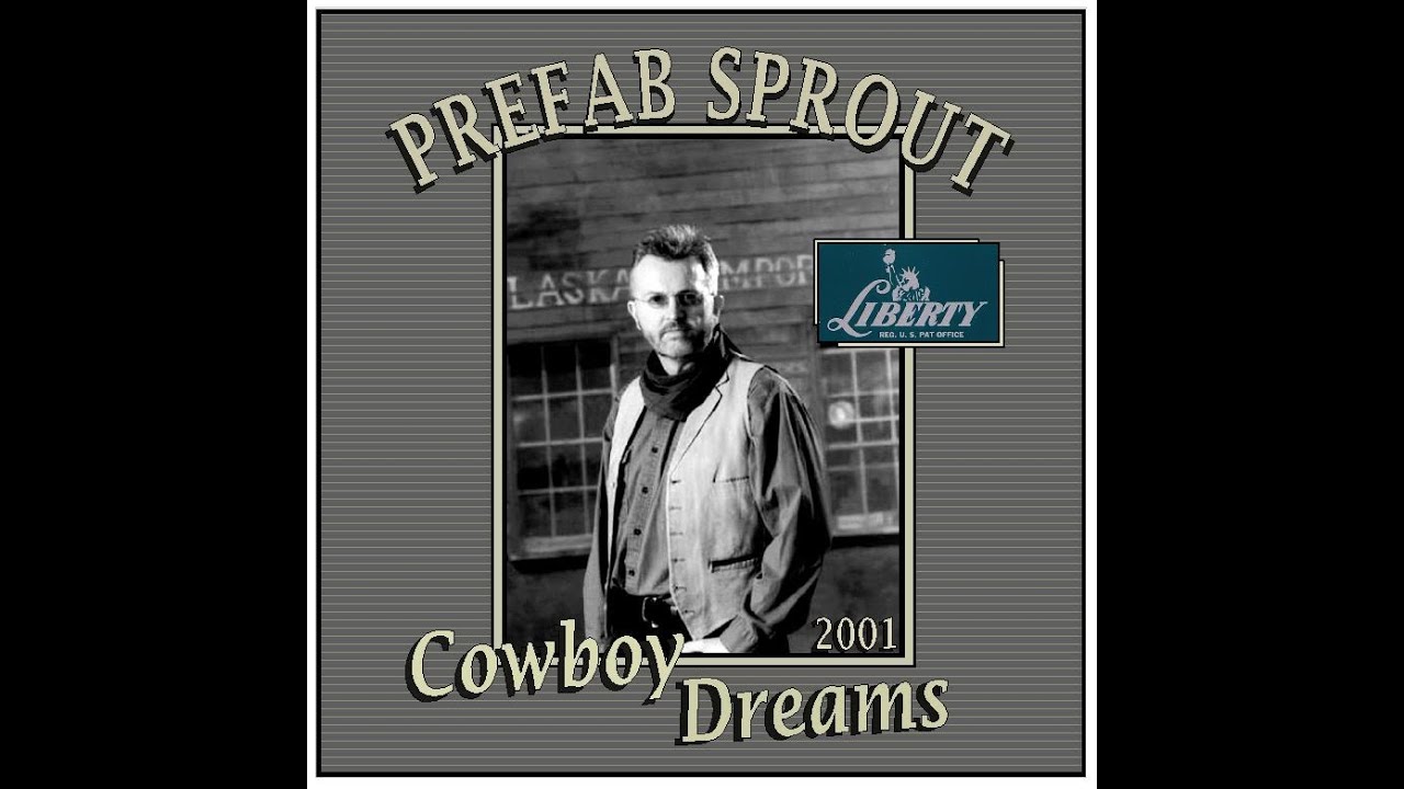 Prefab Sprout - Cowboy Dreams (2001)